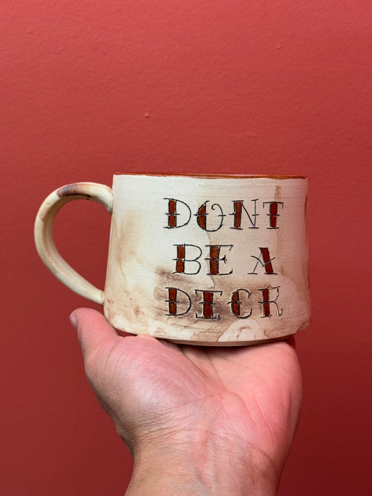 Don't Be a Dick Mug Tattoo Script