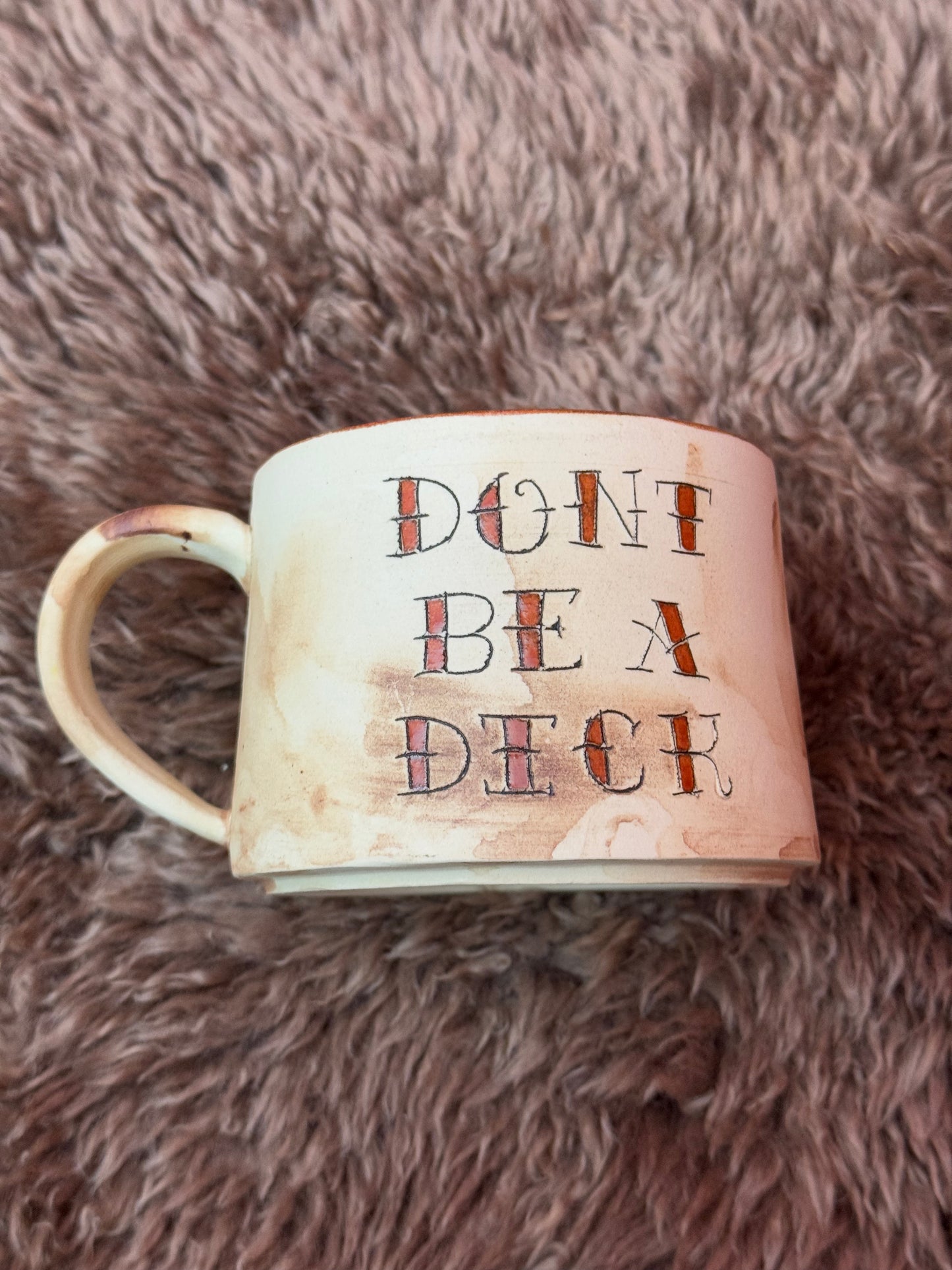 Don't Be a Dick Mug Tattoo Script